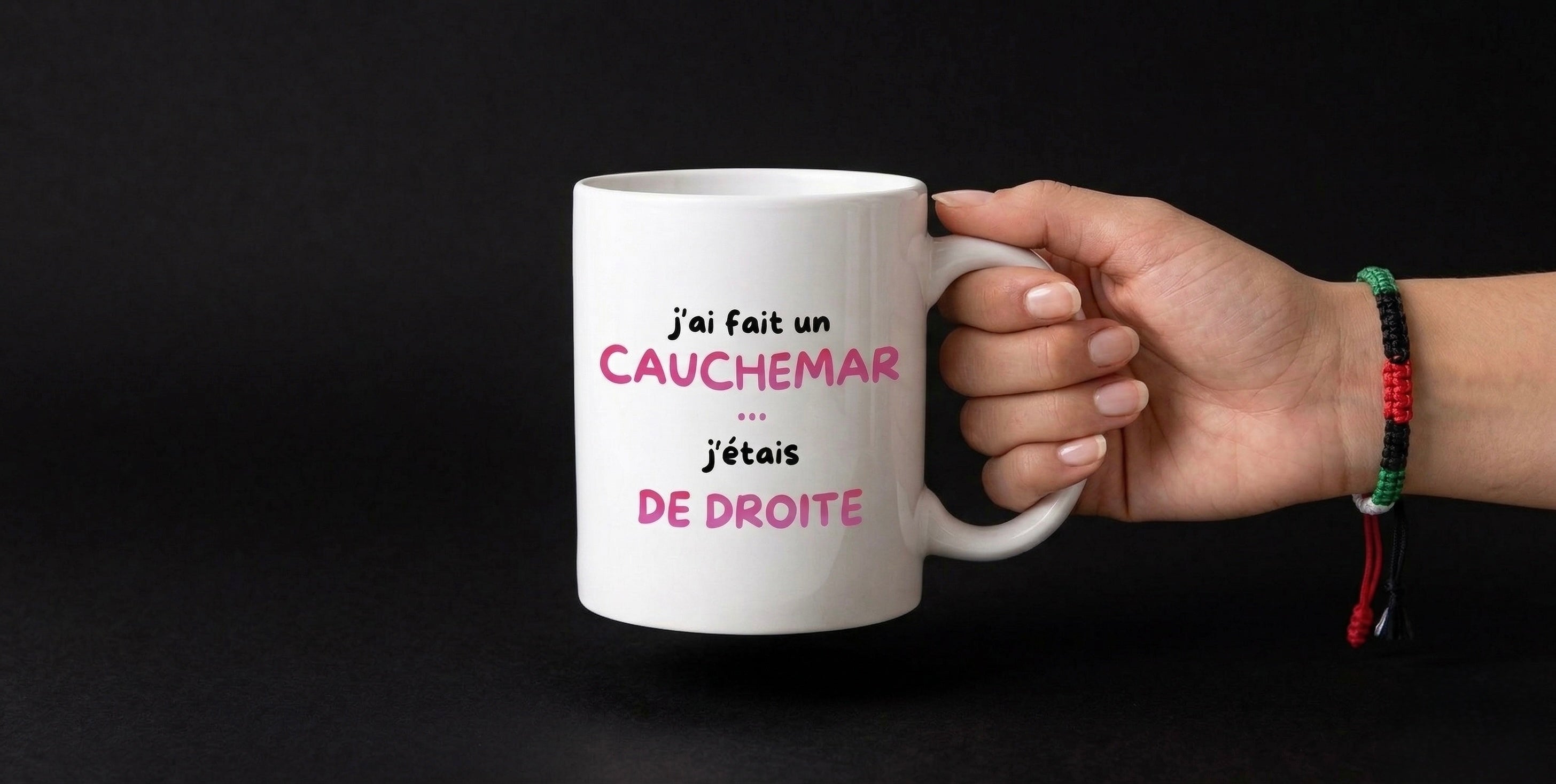Mug Antifa Wear "J'ai fait un cauchemar j'étais de droite" — porcelaine blanche, objet politique engagé