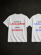 T-SHIRT - J’AI FAIT UN CAUCHEMAR J’ÉTAIS DE DROITE